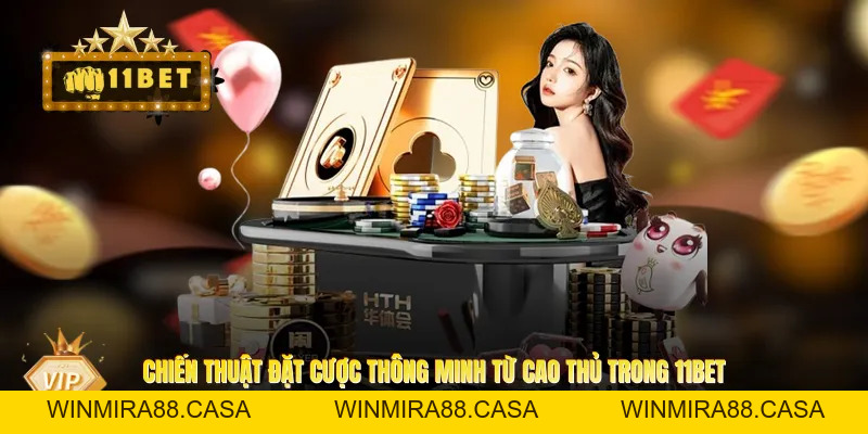 Blackjack 11BET - Chinh Phục 21 Điểm Nhờ Chiến Thuật