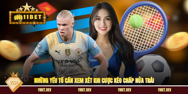Kèo Chấp Nửa Trái: Cách Phân Tích Tỷ Lệ Và Chọn Cửa Bất Bại