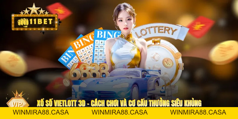 Xổ Số Vietlott 3D - Cách Chơi Và Cơ Cấu Thưởng Siêu Khủng